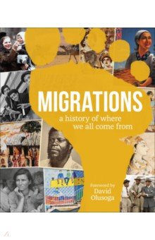 

Migrations. A History of Where We All Come From