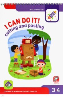 I Can Do It! Cutting and Pasting. Age 3-4.   