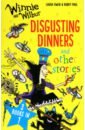 Owen Laura Winnie and Wilbur. Disgusting Dinners and other stories