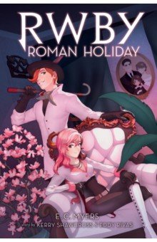 RWBY. Roman Holiday