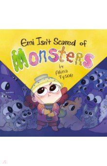 

Emi Isn't Scared of Monsters