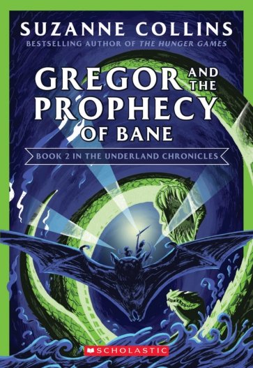 Gregor and the Prophecy of Bane