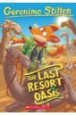 Stilton Geronimo The Last Resort Oasis dreams vacation resort