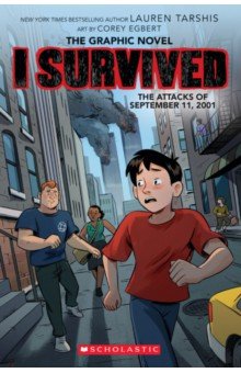 I Survived the Attacks of September 11, 2001. The Graphic Novel