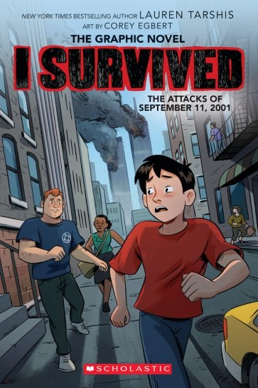 I Survived the Attacks of September 11, 2001. The Graphic Novel