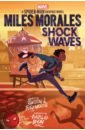 Reynolds Justin A. Miles Morales. Shock Waves reynolds justin a miles morales shock waves