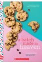 Nelson Suzanne A Batch Made in Heaven erin baker s the original breakfast cookie арахисовая паста 85 г 3 унции