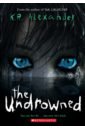 Alexander K. R. The Undrowned alexander k r the fear zone 2