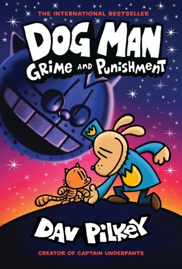 Dog Man. Grime and Punishment