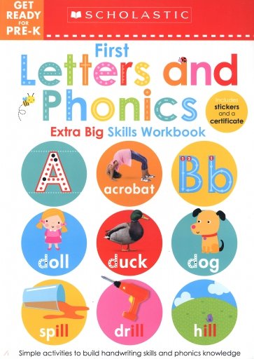 Get Ready for Pre-K. First Letters and Phonics Extra Big Skills Workbook