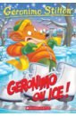 Stilton Geronimo Geronimo on Ice! stilton geronimo the dragon prophecy
