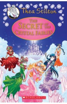 The Secret of the Crystal Fairies
