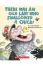 Colandro Lucille There Was an Old Lady Who Swallowed a Chick! peppa s easter basket