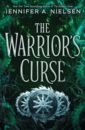 Nielsen Jennifer A. The Warrior's Curse nielsen jennifer a lines of courage