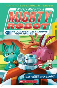 Ricky Ricotta's Mighty Robot vs. the Jurassic Jackrabbits from Jupiter