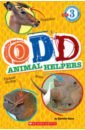 Reyes Gabrielle Odd Animal Helpers. Level 3 stamps caroline animal teams how amazing animals work together in the wild