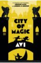 Avi City of Magic grossman lev the magician king