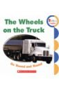 The Wheels on the Truck Go 'Round and 'Round wheels go round