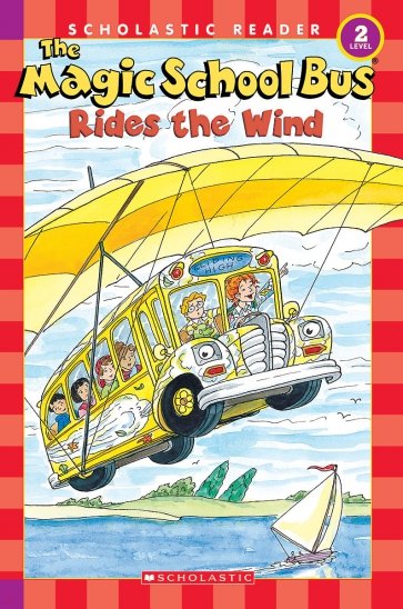 The Magic School Bus. Rides the Wind. Level 2