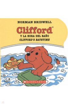 Clifford y la hora del bano Scholastic Inc.