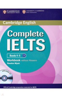 Complete IELTS. Bands 4-5. Workbook without Answers (+CD)