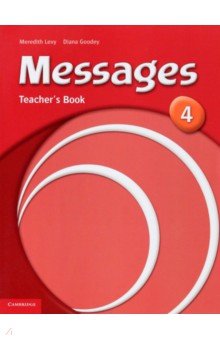 Обложка книги Messages. Level 4. Teacher's Book, Levy Meredith, Goodey Diana