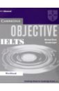 Black Michael, Capel Annette Objective. IELTS. Advanced. Workbook capel annette sharp wendy objective 4th edition first workbook without answers сd