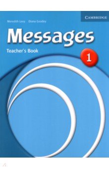 Обложка книги Messages. Level 1. Teacher's Book, Levy Meredith, Goodey Diana