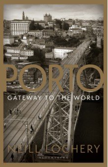 Porto. Gateway to the World