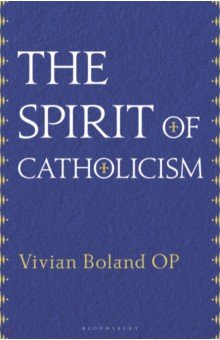 

The Spirit of Catholicism