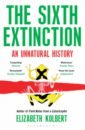 Kolbert Elizabeth The Sixth Extinction. An Unnatural History the natural history book