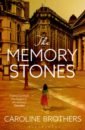 Brothers Caroline The Memory Stones douglas claire then she vanishes