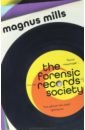 Mills Magnus The Forensic Records Society sugg zoe маккаллоу эми the magpie society two for joy