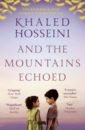 Hosseini Khaled And the Mountains Echoed hosseini khaled the kite runner