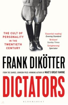 

Dictators. The Cult of Personality in the Twentieth Century
