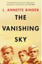 Binder L. Annette The Vanishing Sky oliver l vanishing girls