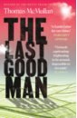 peck m the road less travelled McMullan Thomas The Last Good Man