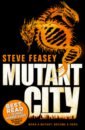 Feasey Steve Mutant City feasey steve mutant rising