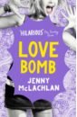 McLachlan Jenny Love Bomb mclachlan jenny stargazing for beginners