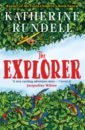 цена Rundell Katherine The Explorer