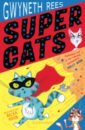 Rees Gwyneth Super Cats rees gwyneth super cats v maximus fang