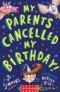 Simmons Jo My Parents Cancelled My Birthday butchart pamela mystery of the skull