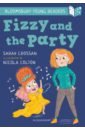 Crossan Sarah Fizzy and the Party crossan sarah the weight of water