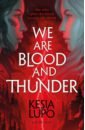 Lupo Kesia We Are Blood and Thunder taylor laini lips touch