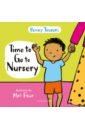 Tassoni Penny Time to Go to Nursery if i make you always so small cherish the good time with children hardcover hardcover children s picture book