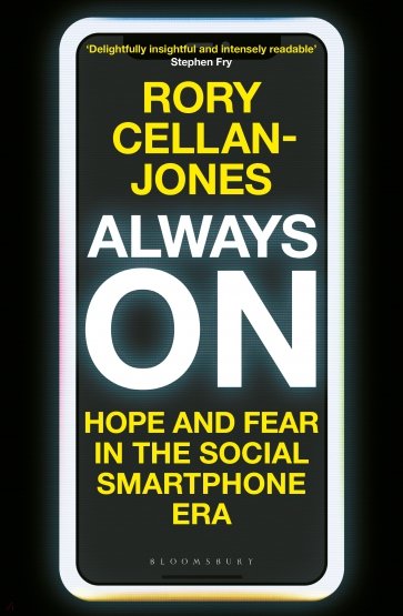 Always On. Hope and Fear in the Social Smartphone Era
