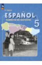 Липова Елена Евгеньевна Испанский язык. 5 класс. Рабочая тетрадь. Углубленный уровень. ФГОС гриневич елена карловна кукьян елена петровна испанский язык 9 класс рабочая тетрадь