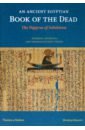 An Ancient Egyptian Book of the Dead. The Papyrus of Sobekmose the tibetan book of the dead