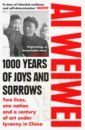 Ai Weiwei 1000 Years of Joys and Sorrows. Two lives, one nation and a century of art under tyranny in China five thousand years in china historical records zi zhi tong jian story overseas chinese publishing shiji story of youth edition