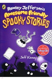 Kinney Jeff - Rowley Jefferson's Awesome Friendly Spooky Stories